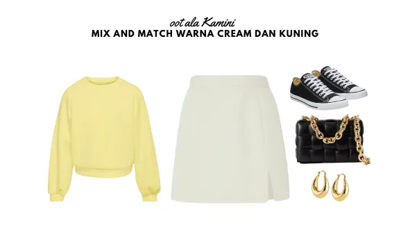 Mix and Match Warna Cream dan Kuning_