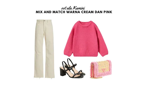 Mix and Match Warna Cream dan Pink_