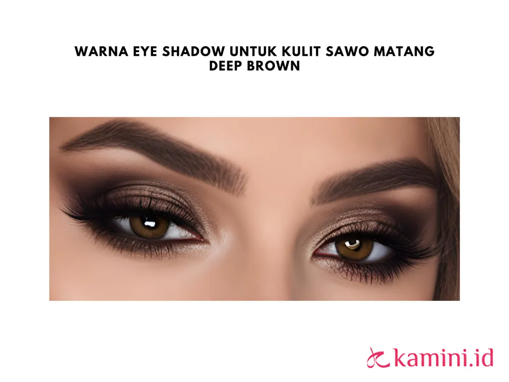 warna eyeshadow untuk kulit sawo matang - deep brown_