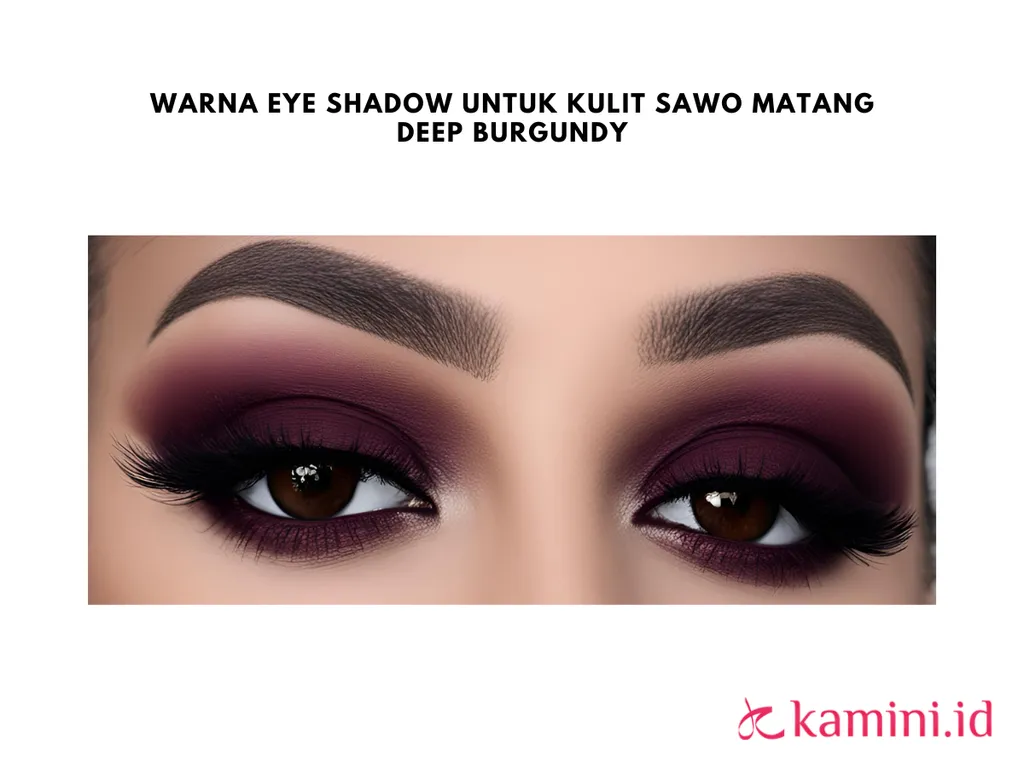 warna eyeshadow untuk kulit sawo matang - deep burgundy_