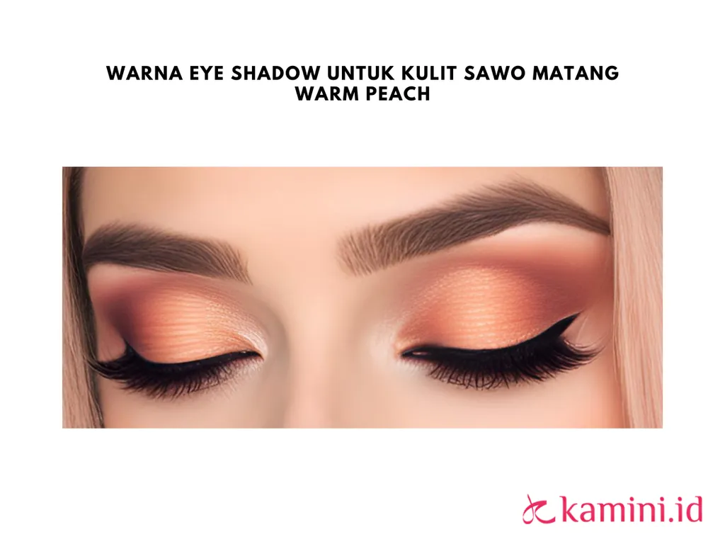 warna eyeshadow untuk kulit sawo matang - warm peach_