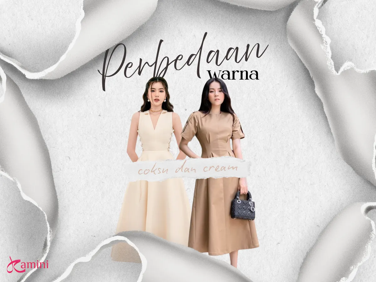 Bedanya Coksu dan Cream Itu Apa Sih Ini Panduan Warna Anti Gagal Buat Kaminiers!